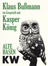 Buchcover Klaus Bußmann im Gespräch mit Kasper König