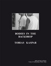 Buchcover Tobias Kaspar. Bodies in the Backdrop