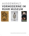 Buchcover Ausgewählt. Vormoderne im Ruhr Museum
