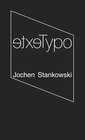 Buchcover Jochen Stankowski. TypoTexte