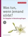 Buchcover Was tun, wenn jemand stirbt?