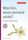 Buchcover Was tun, wenn jemand stirbt?