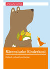 Buchcover Bärenstarke Kinderkost