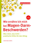 Buchcover Wie ernähre ich mich bei Magen-Darm-Beschwerden?