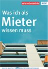 Buchcover Was ich als Mieter wissen muss