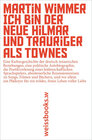 Buchcover Ich bin der neue Hilmar und trauriger als Townes