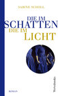 Buchcover Die im Schatten, die im Licht