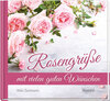 Buchcover Rosengrüße mit vielen guten Wünschen
