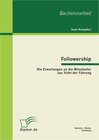 Buchcover Followership: Die Erwartungen an die Mitarbeiter aus Sicht der Führung