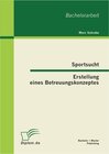 Buchcover Sportsucht - Erstellung eines Betreuungskonzeptes