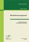 Buchcover Wertkettenmanagement: Target Costing und Prozesskostenrechnung