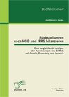 Buchcover Rückstellungen nach HGB und IFRS bilanzieren: Eine vergleichende Analyse der Auswirkungen des BilMoG auf Ansatz, Bewertung und Ausweis