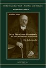 Buchcover Otto Fürst von Bismarck, der erste Reichskanzler Deutschlands. Ein Lebensbild