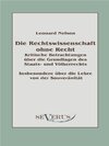 Buchcover Die Rechtswissenschaft ohne Recht: Kritische Betrachtungen über die Grundlagen des Staats- und Völkerrechts