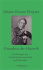 Buchcover Grundriss der Historik: Vorlesungen zur Geschichtswissenschaft und Methodik