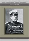Buchcover Reichskanzler Otto von Bismarck. Eine Biographie zu seinem einhundertsten Geburtstag