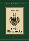 Buchcover Otto Fürst von Bismarck – Zwölf Bismarcks