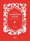 Buchcover Hamburger Küche: Geprüft und bewährt. Ein Kochbuch mit über 1000 Original-Rezepten traditioneller Kochkunst aus Hamburg