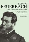 Buchcover Ludwig Feuerbach: Sein Leben und seine Werke