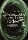 Buchcover Das persönliche Überleben des Todes, Bd. 1