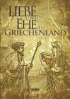 Buchcover Liebe und Ehe in Griechenland