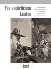 Buchcover Von unehrlichen Leuten: Kulturhistorische Studien und Geschichten aus vergangenen Tagen deutscher Gewerbe und Dienste