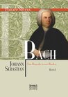 Buchcover Johann Sebastian Bach. Eine Biografie in zwei Bänden. Band 1