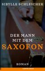 Buchcover Der Mann mit dem Saxofon