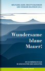 Buchcover Wundersame blaue Mauer!