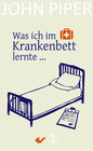 Buchcover Was ich im Krankenbett lernte