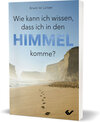 Buchcover Wie kann ich wissen, dass ich in den Himmel komme?