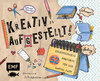 Buchcover Kreativ aufgestellt!