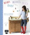 Buchcover Mama-Baby-Werkelbuch