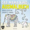 Buchcover Das Mama-Kind-Ausmalbuch