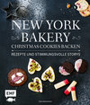 Buchcover New York Bakery – Christmas Cookies backen