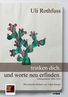 trinken dich. und worte neu erfinden. width=