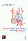 Buchcover komisch, dass wir nicht merken, dass wir komisch sind