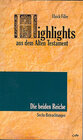 Buchcover Highlights aus dem Alten Testament / Highlights aus dem Alten Testament Band 6 Die beiden Reiche