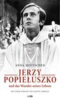 Buchcover Jerzy Popieluszko und das Wunder seines Lebens