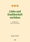 Buchcover Liebe und Dankbarkeit vorleben