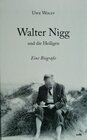 Buchcover Walter Nigg und die Heiligen
