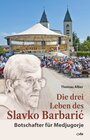 Buchcover Die drei Leben des Slavko Barbaric