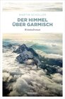 Buchcover Der Himmel über Garmisch