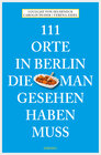 Buchcover 111 Orte in Berlin, die man gesehen haben muss