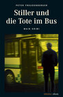 Buchcover Stiller und die Tote im Bus