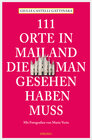 Buchcover 111 Orte in Mailand, die man gesehen haben muss