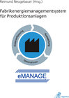 Buchcover Fabrikenergiemanagementsystem für Produktionsanlagen (eMANAGE)
