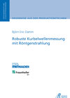 Buchcover Robuste Kurbelwellenmessung mit Röntgenstrahlung