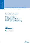 Buchcover Tribologie der zinkphosphatfreien Kaltmassivumformung