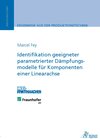 Buchcover Identifikation geeigneter parametrierter Dämpfungsmodelle für Komponenten einer Linearachse